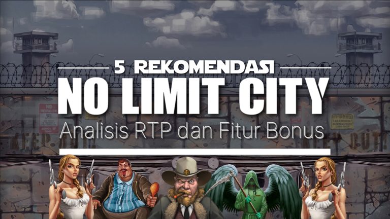 5 Rekomendasi NoLimit City