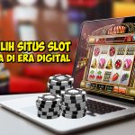 Cara Memilih Situs Slot