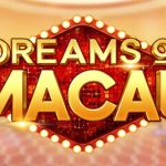 Mimpi Jadi Nyata: Jackpot Fantastis Menanti di Dreams of Macau!